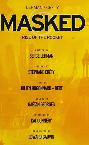 Masked: Rise of the Rocket