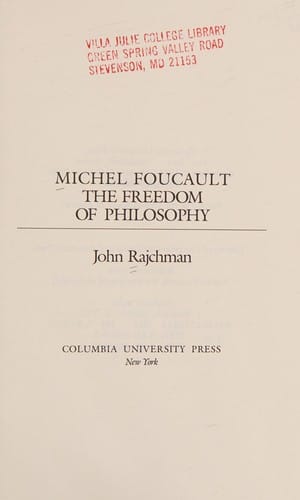 Michel Foucault: The Freedom of Philosophy