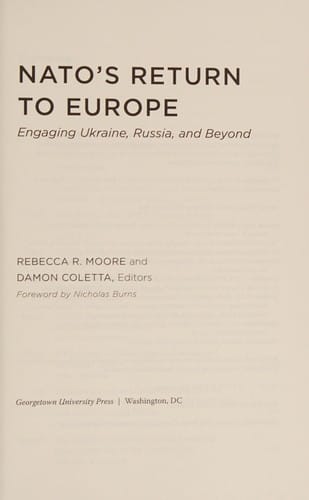 Natos Return to Europe: Engaging Ukraine, Russia, and Beyond