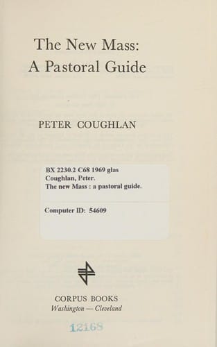 The new Mass: a pastoral guide