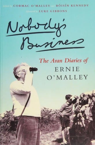 Nobody's Business: The Aran Diaries of Ernie O'Malley