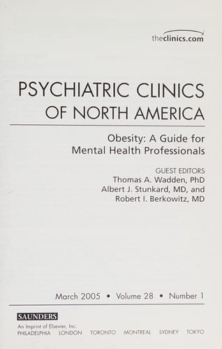 Obesity: A Guide for Mental Health Professionals (Psychiatric Clinics of North America - Volume 28, Number 1)