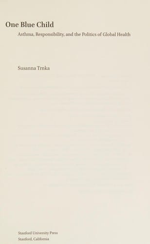 One Blue Child: Asthma, Responsibility, and the Politics of Global Health