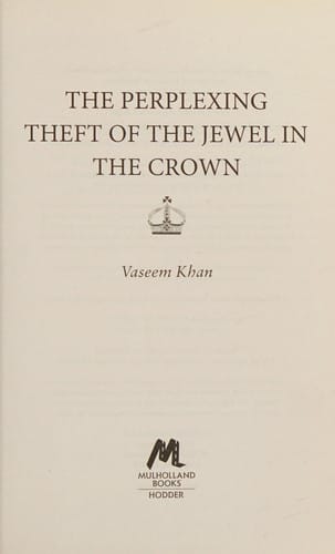 Perplexing Theft of the Jewel in the Crown