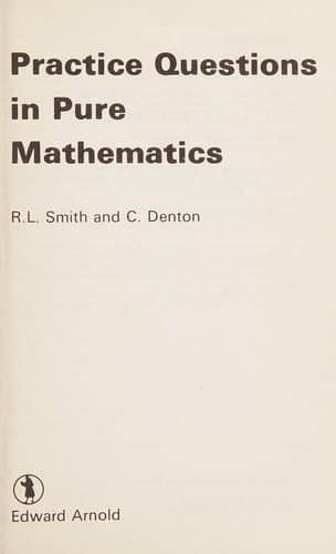 Practice Questions in Pure Mathematics