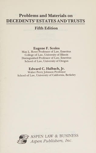 Problems and materials on decedents' estates and trusts