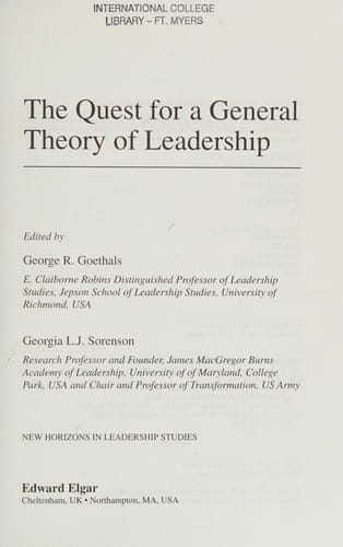 QUEST FOR A GENERAL THEORY OF LEADERSHIP; ED. BY GEORGE R. GOETHALS.