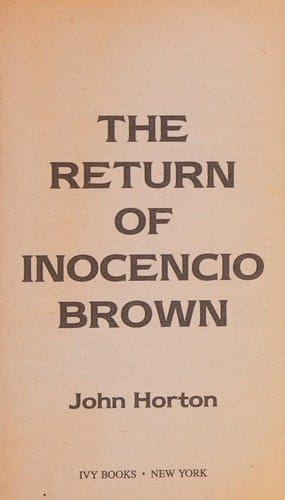 The Return of Inocencio Brown