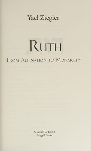 Ruth: From Alienation to Monarchy