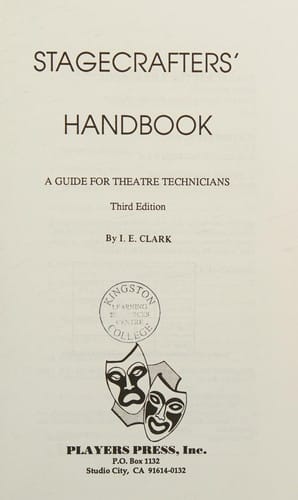 Stagecrafters' handbook: a guide for theatre technicians
