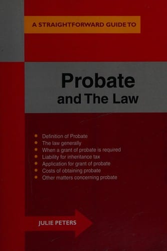 Straightforward Guide to the Probate and the Law