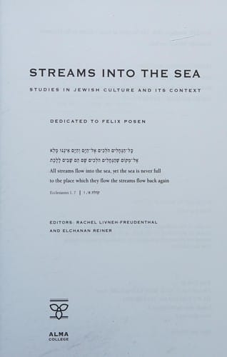 Streams Into the Sea: Studies in Jewish Culture and Its Context