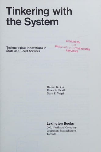 Tinkering with the system: technological innovationsin state and local services