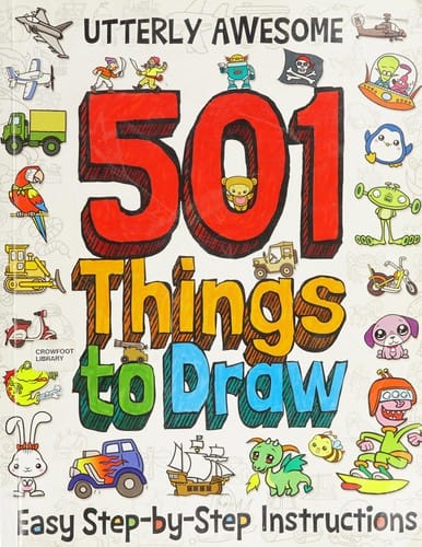 Utterly Awesome 501 Things to Draw