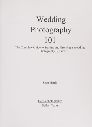 Wedding photography 101: the complete guide to starting and growing a wedding photography business