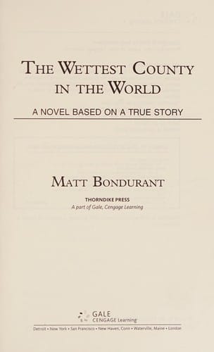 The wettest county in the world: a novel based on a true story