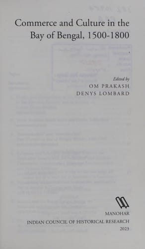 Commerce and culture in the Bay of Bengal, 1500-1800