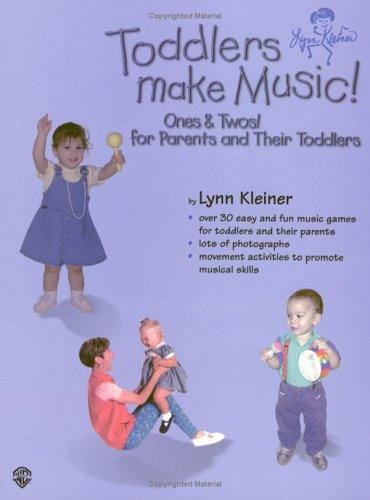 Toddlers Make Music! Ones and Twos! For Parents and Their Toddlers