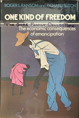 One Kind of Freedom: The economic consequences of emancipation