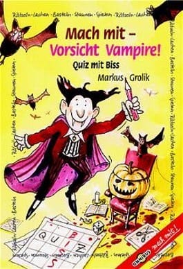 Mach mit - Vorsicht Vampire!: Quiz mit Biss