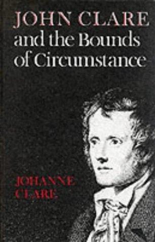 John Clare and the bounds of circumstances