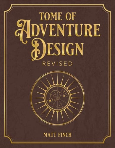Tome of Adventure Design Revised
