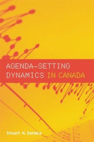 Agenda-setting dynamics in Canada