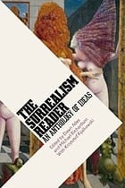 Surrealism Reader: An Anthology of Ideas