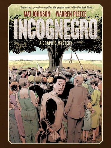 Incognegro a Graphic Mystery