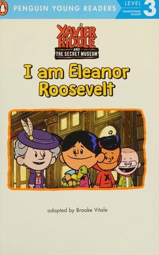 I Am Eleanor Roosevelt