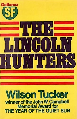 The Lincoln hunters