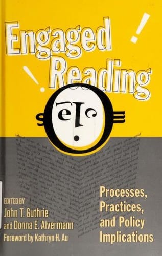 Engaged reading: processes, practices, and policy implications