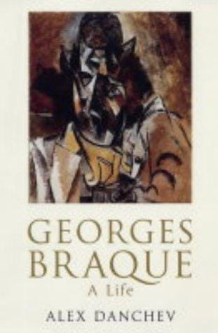Georges Braque: a Life