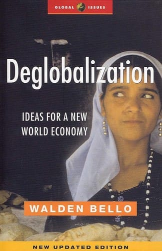 Deglobalization: ideas for a new world economy