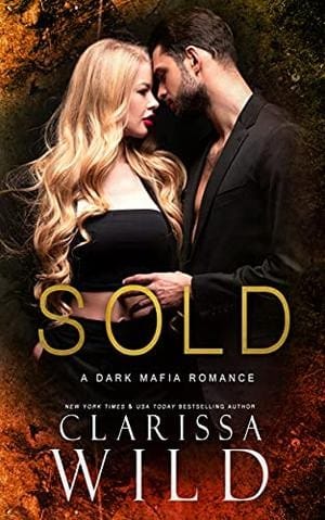 Sold: A Dark Mafia Romance