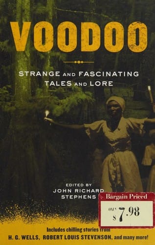 Voodoo: strange and facinating tales and lore