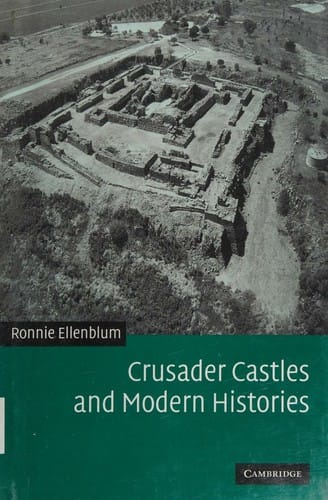 Crusader castles and modern histories