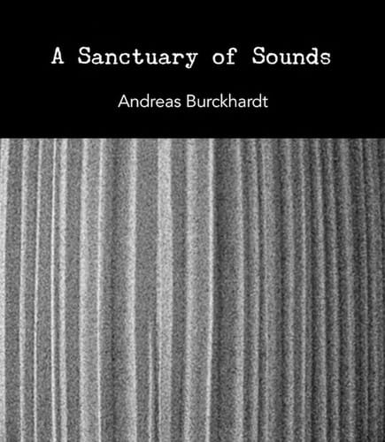 A Sanctuary of Sounds