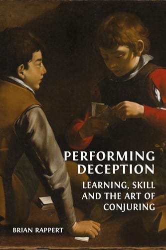 Performing Deception: learning, skill and the art of conjuring