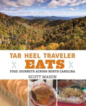 Tar Heel traveler eats: food journeys across North Carolina