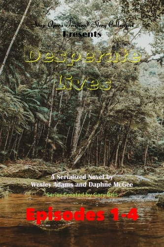 Desperate Lives: Soap Opera Inspired Story Collection #3