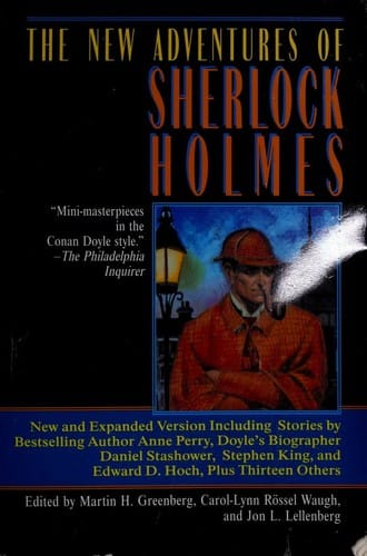 The New Adventures of Sherlock Holmes: Original Stories by Eminent Mystery Writers
