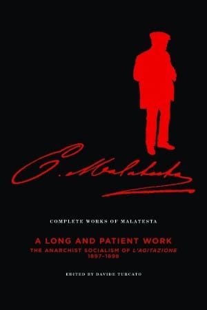 "A Long and Patient Work": The Anarchist Socialism of L’Agitazione, 1897–1898
