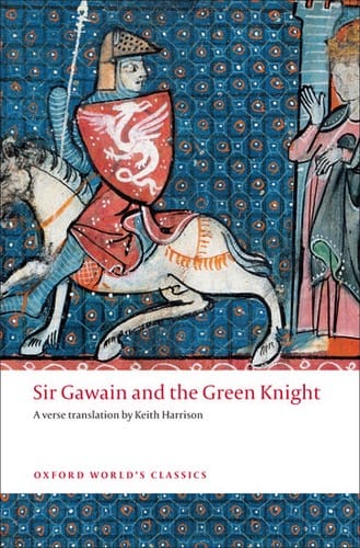 Sir Gawain and the Green Knight: A Verse Translation by Keith Harrison