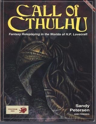 Call of Cthulhu: fantasy roleplaying in the worlds of H.P. Lovecraft