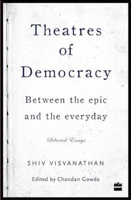 Theatres of democracy: between the epic and the everyday : selected essays