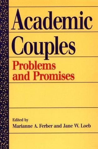Academic couples: problems and promises