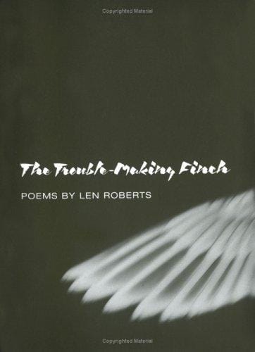 The trouble-making finch: poems