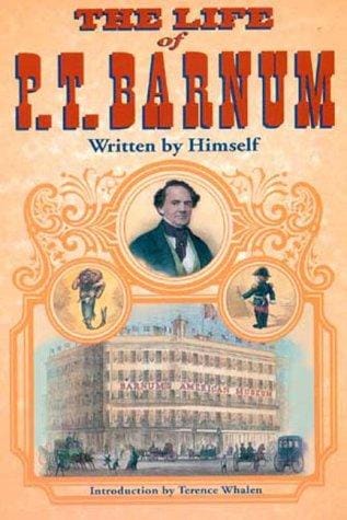 The life of P.T. Barnum