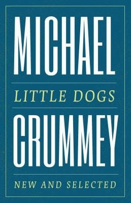 Little Dogs: New and Selected Poems